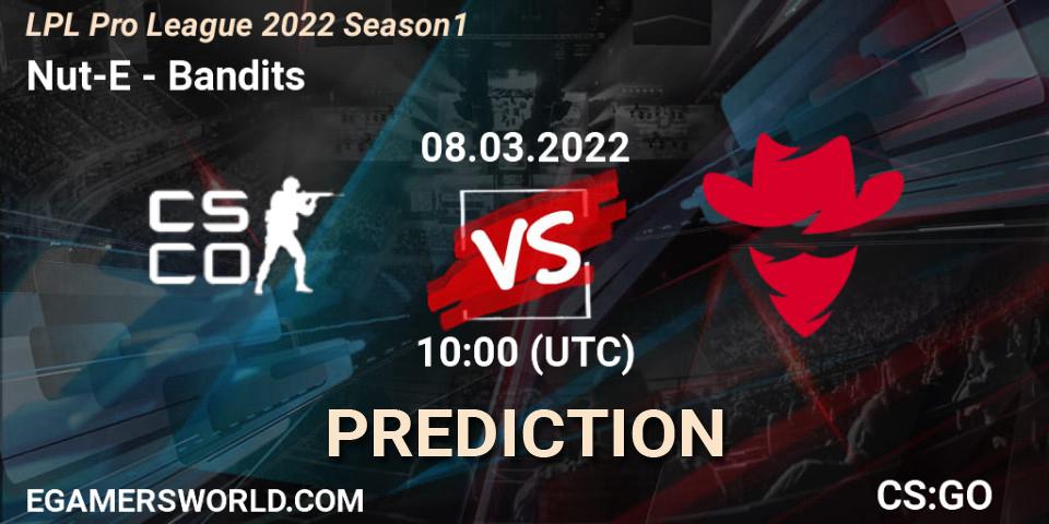 Prognoza Nut-E Gaming - Bandits. 09.03.2022 at 10:00, Counter-Strike (CS2), LPL Pro League 2022 Season 1