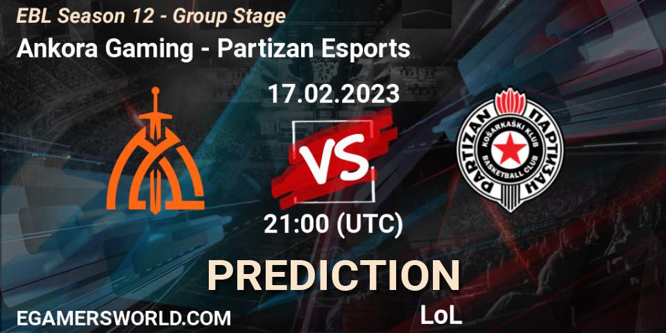 Prognoza Ankora Gaming - Partizan Esports. 17.02.23, LoL, EBL Season 12 - Group Stage