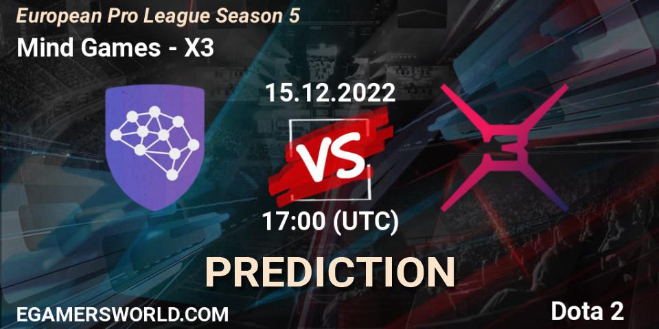 Prognoza Mind Games - X3. 15.12.22, Dota 2, European Pro League Season 5