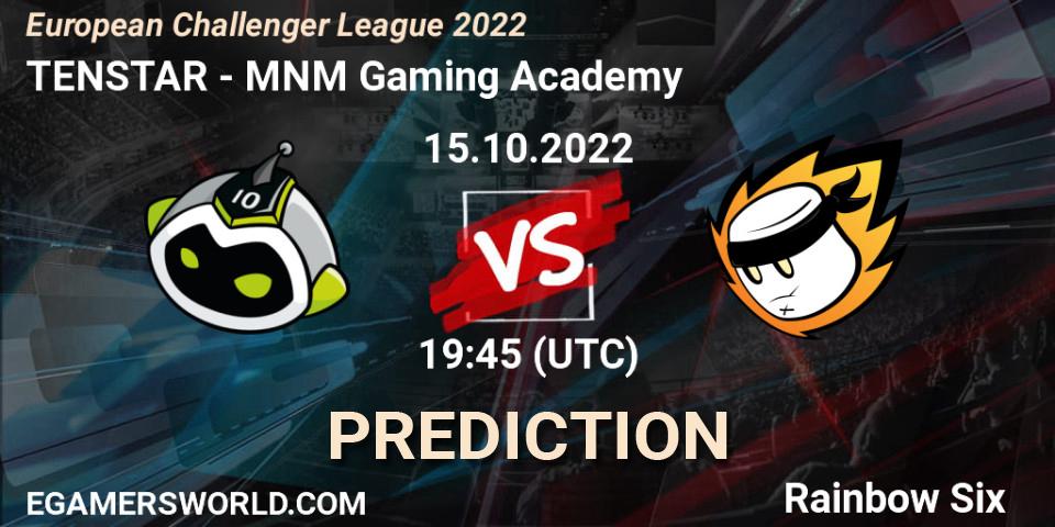 Prognoza TENSTAR - MNM Gaming Academy. 15.10.2022 at 19:45, Rainbow Six, European Challenger League 2022