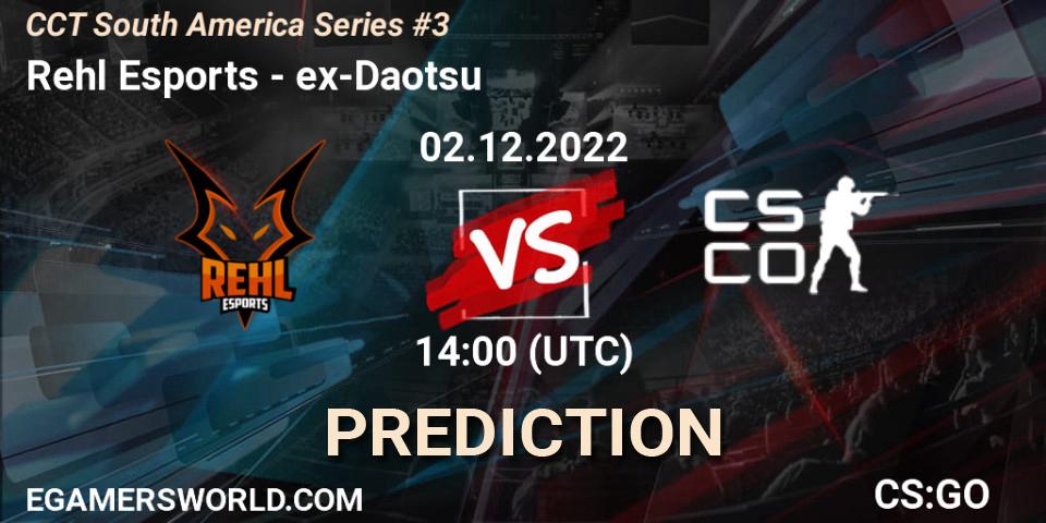 Prognoza Rehl Esports - ex-Daotsu. 02.12.22, CS2 (CS:GO), CCT South America Series #3