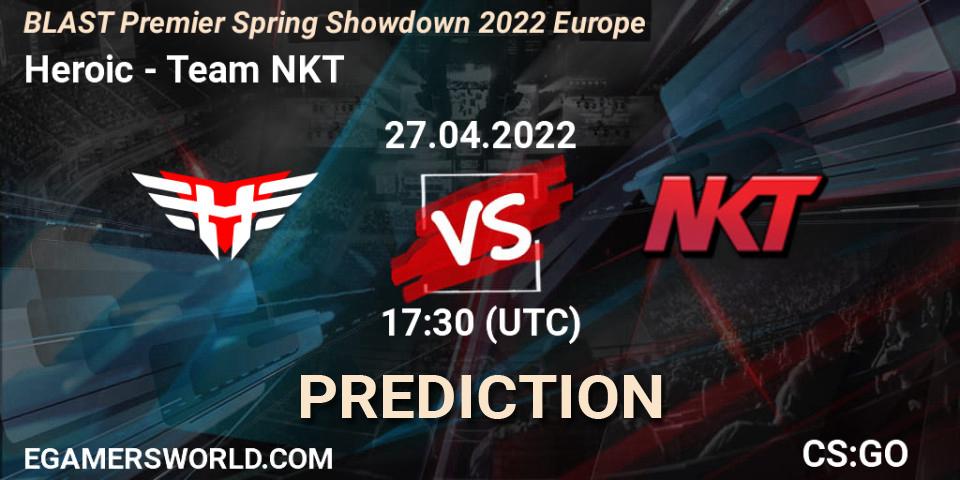 Prognoza Heroic - Team NKT. 27.04.2022 at 17:45, Counter-Strike (CS2), BLAST Premier Spring Showdown 2022 Europe