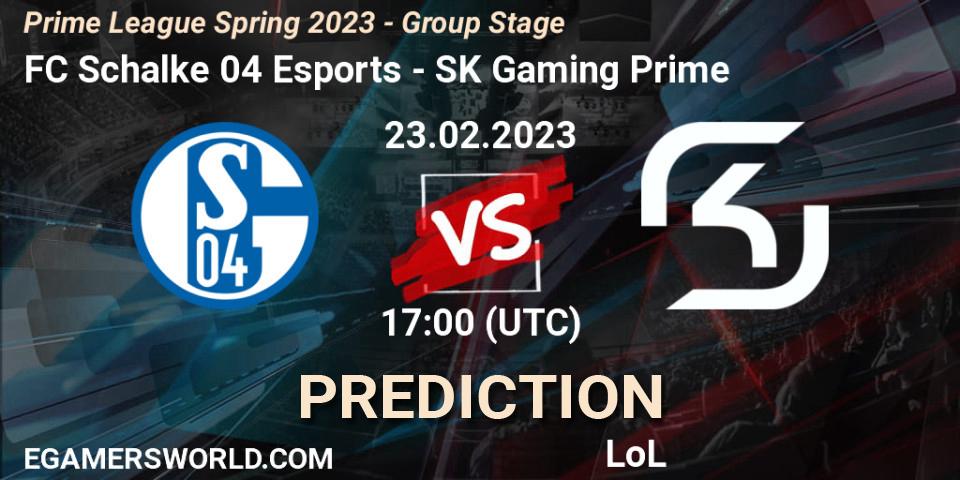Prognoza FC Schalke 04 Esports - SK Gaming Prime. 23.02.23, LoL, Prime League Spring 2023 - Group Stage