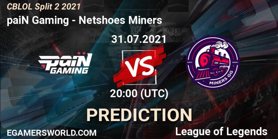 Prognoza paiN Gaming - Netshoes Miners. 31.07.2021 at 20:00, LoL, CBLOL Split 2 2021