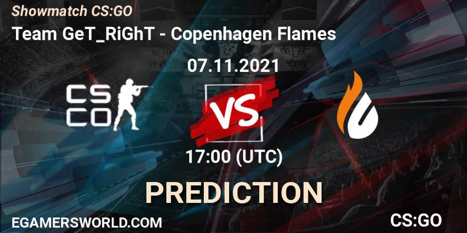 Prognoza Team GeT_RiGhT - Copenhagen Flames. 07.11.2021 at 17:00, Counter-Strike (CS2), Showmatch CS:GO