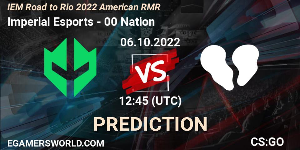 Prognoza Imperial Esports - 00 Nation. 06.10.2022 at 12:50, Counter-Strike (CS2), IEM Road to Rio 2022 American RMR