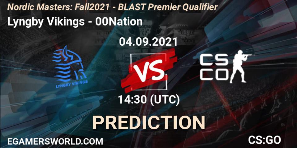 Prognoza Lyngby Vikings - 00Nation. 04.09.2021 at 14:45, Counter-Strike (CS2), Nordic Masters: Fall 2021 - BLAST Premier Qualifier