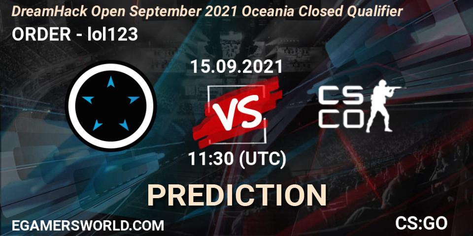 Prognoza ORDER - lol123. 15.09.2021 at 14:05, Counter-Strike (CS2), DreamHack Open September 2021 Oceania Closed Qualifier