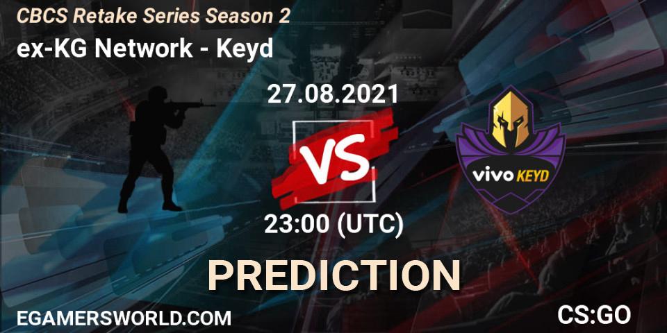 Prognoza ex-KG Network - Keyd. 28.08.2021 at 00:10, Counter-Strike (CS2), CBCS Retake Series Season 2