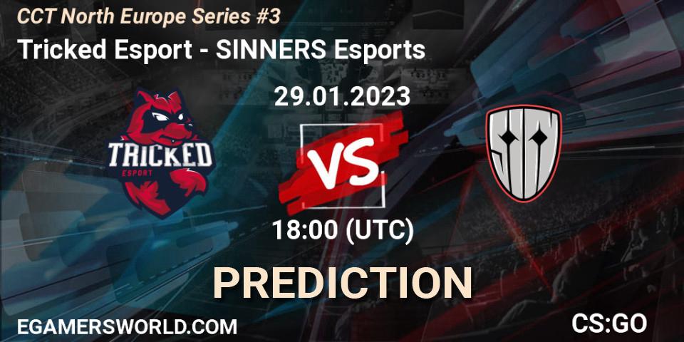 Prognoza Tricked Esport - SINNERS Esports. 29.01.23, CS2 (CS:GO), CCT North Europe Series #3