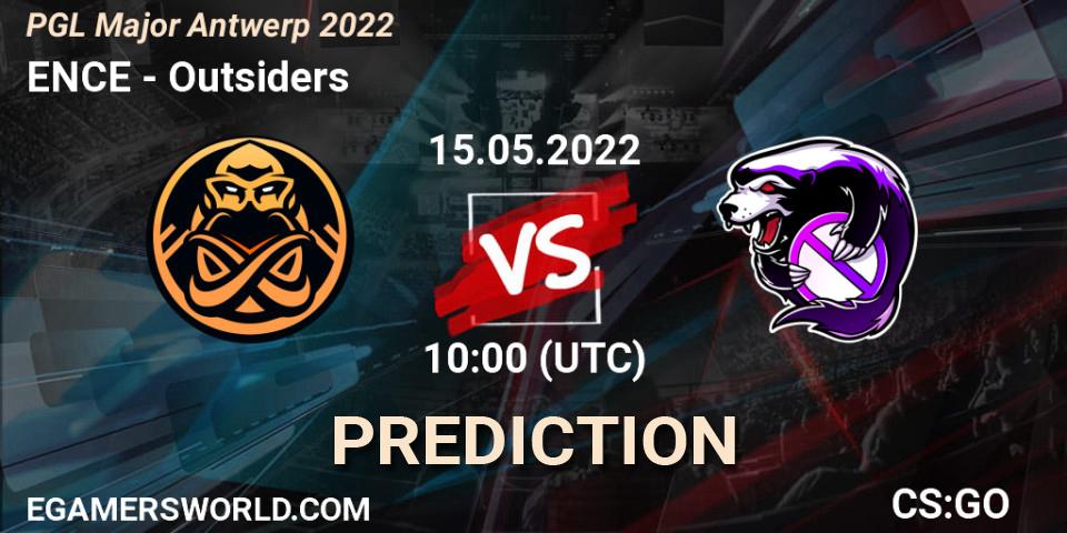 Prognoza ENCE - Outsiders. 15.05.2022 at 10:00, Counter-Strike (CS2), PGL Major Antwerp 2022