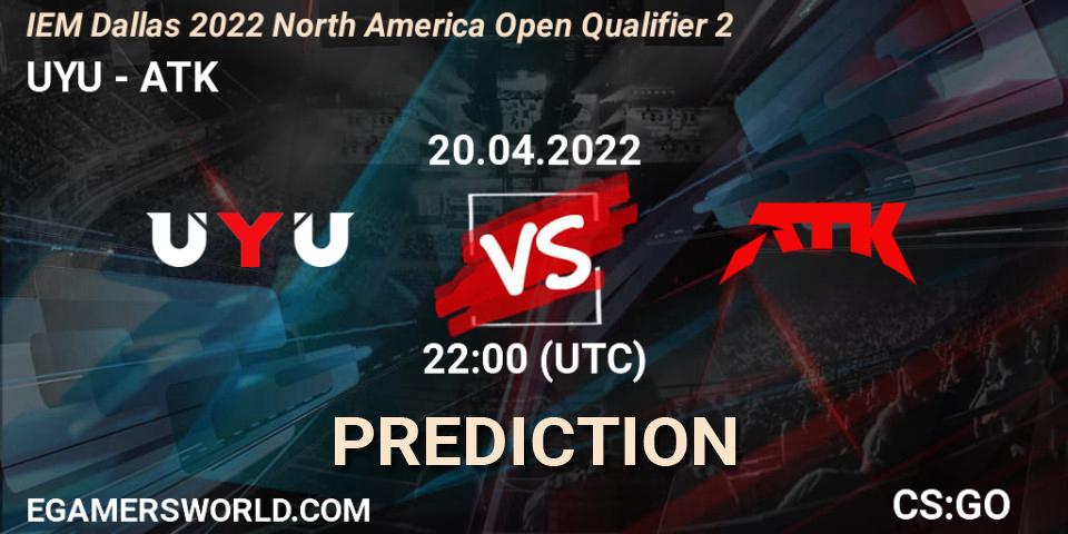 Prognoza UYU - ATK. 20.04.2022 at 22:00, Counter-Strike (CS2), IEM Dallas 2022 North America Open Qualifier 2
