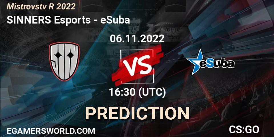 Prognoza SINNERS Esports - eSuba. 06.11.2022 at 17:00, Counter-Strike (CS2), Mistrovství ČR 2022