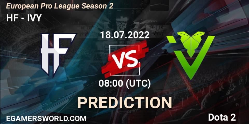 Prognoza HF - IVY. 18.07.2022 at 08:21, Dota 2, European Pro League Season 2