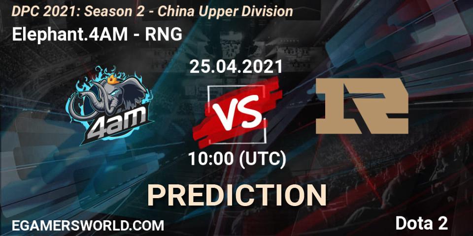 Prognoza Elephant.4AM - RNG. 25.04.2021 at 09:58, Dota 2, DPC 2021: Season 2 - China Upper Division