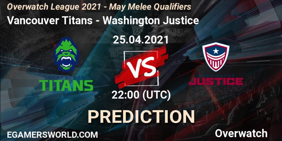 Prognoza Vancouver Titans - Washington Justice. 25.04.2021 at 22:00, Overwatch, Overwatch League 2021 - May Melee Qualifiers