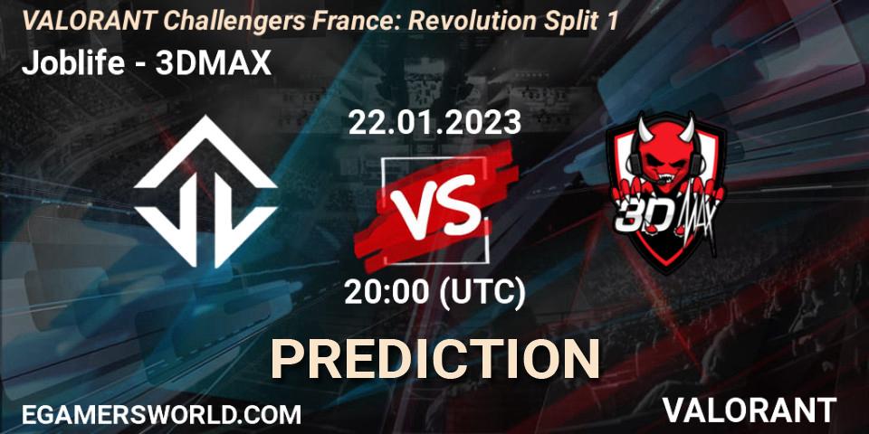 Prognoza Joblife - 3DMAX. 22.01.2023 at 20:25, VALORANT, VALORANT Challengers 2023 France: Revolution Split 1