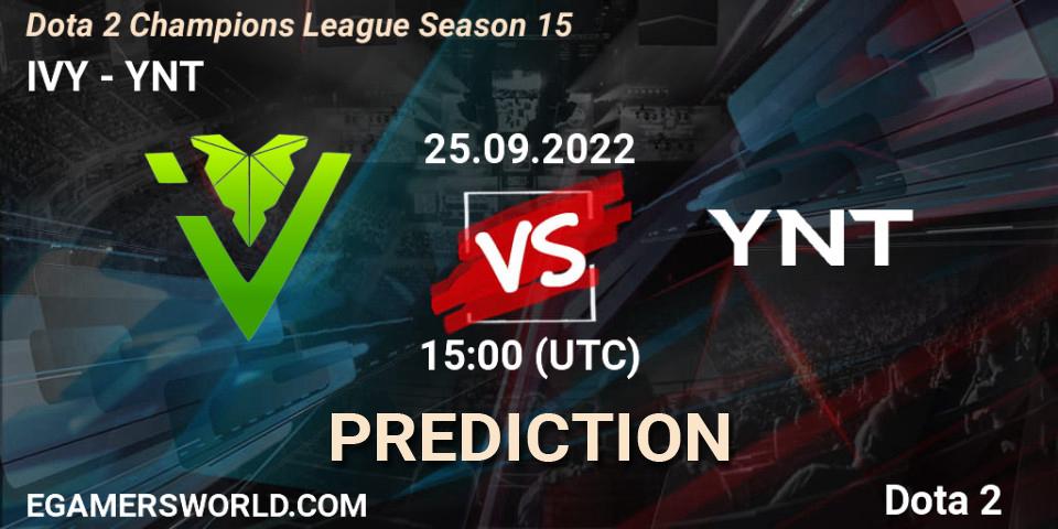 Prognoza IVY - YNT. 25.09.2022 at 15:06, Dota 2, Dota 2 Champions League Season 15