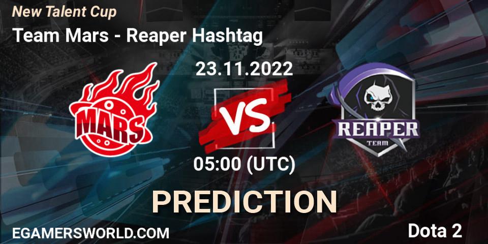 Prognoza Team Mars - Reaper Hashtag. 23.11.2022 at 05:17, Dota 2, New Talent Cup