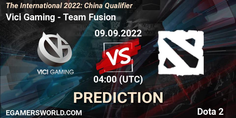 Prognoza Vici Gaming - Team Fusion. 09.09.2022 at 04:30, Dota 2, The International 2022: China Qualifier