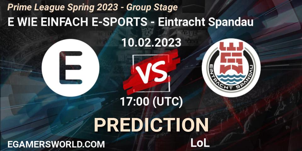 Prognoza E WIE EINFACH E-SPORTS - Eintracht Spandau. 10.02.23, LoL, Prime League Spring 2023 - Group Stage