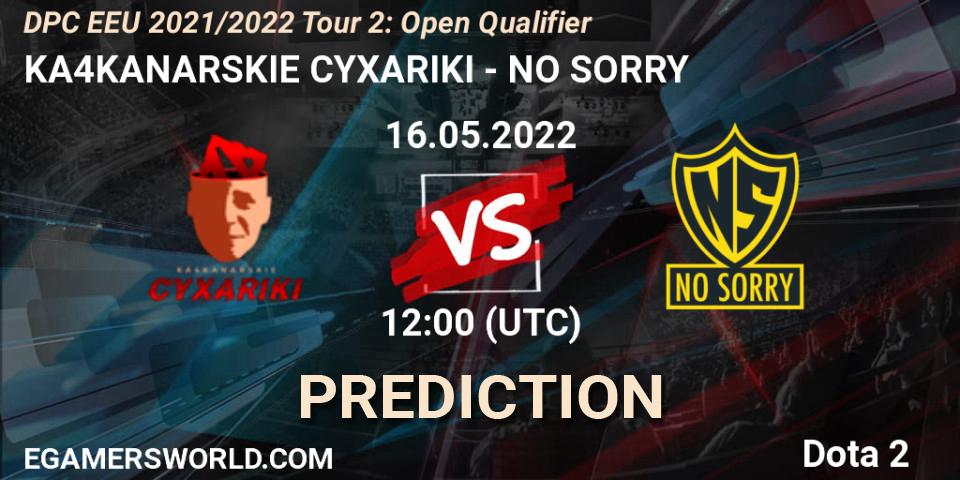 Prognoza KA4KANARSKIE CYXARIKI - NO SORRY. 16.05.2022 at 12:00, Dota 2, DPC EEU 2021/2022 Tour 2: Open Qualifier