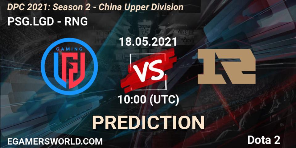 Prognoza PSG.LGD - RNG. 18.05.2021 at 09:55, Dota 2, DPC 2021: Season 2 - China Upper Division