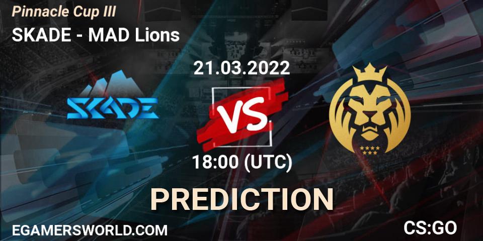 Prognoza SKADE - MAD Lions. 21.03.2022 at 18:00, Counter-Strike (CS2), Pinnacle Cup #3
