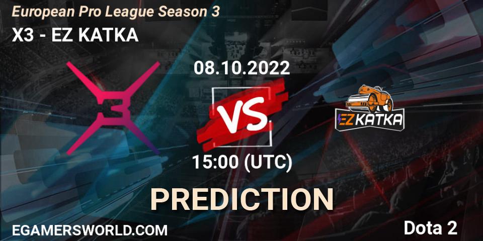 Prognoza X3 - EZ KATKA. 08.10.22, Dota 2, European Pro League Season 3 