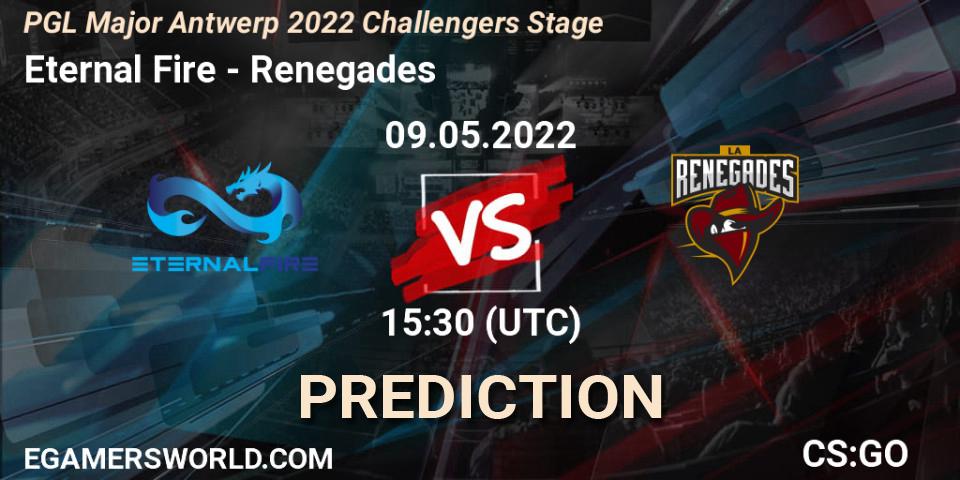 Prognoza Eternal Fire - Renegades. 09.05.22, CS2 (CS:GO), PGL Major Antwerp 2022 Challengers Stage