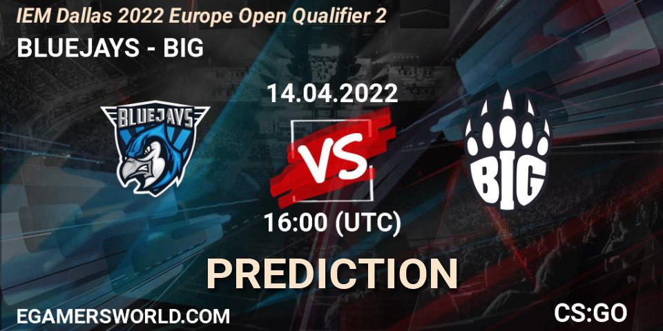 Prognoza BLUEJAYS - BIG. 14.04.2022 at 16:00, Counter-Strike (CS2), IEM Dallas 2022 Europe Open Qualifier 2