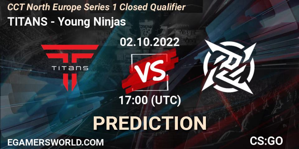 Prognoza TITANS - Young Ninjas. 02.10.2022 at 17:20, Counter-Strike (CS2), CCT North Europe Series 1 Closed Qualifier