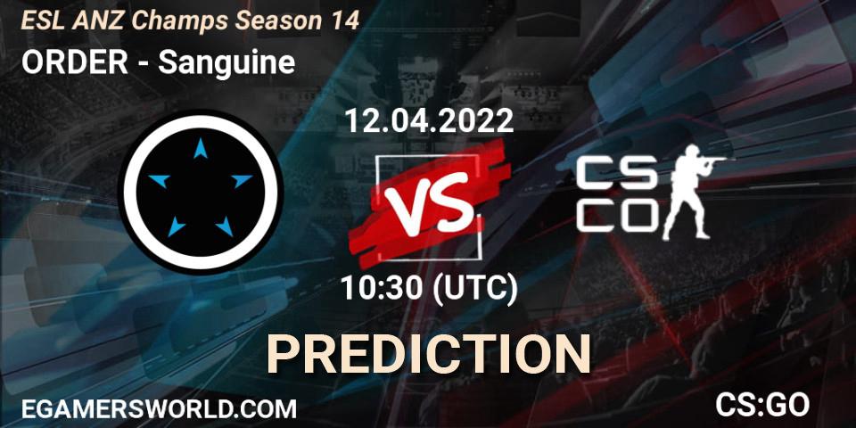 Prognoza ORDER - Sanguine. 12.04.2022 at 11:00, Counter-Strike (CS2), ESL ANZ Champs Season 14