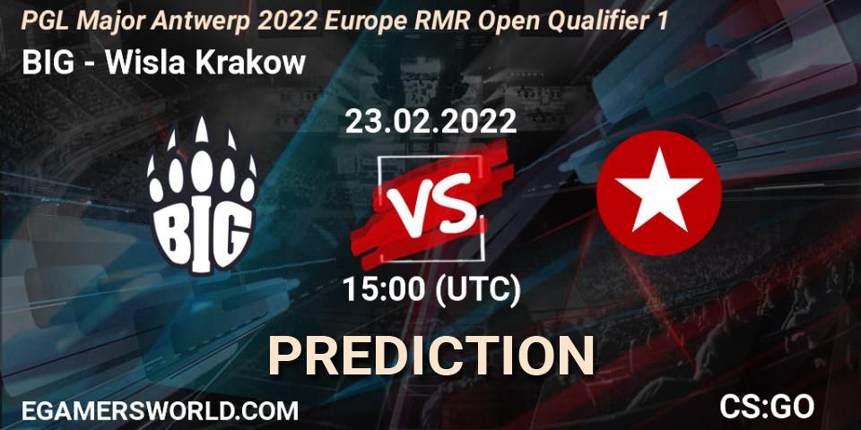 Prognoza BIG - Wisla Krakow. 23.02.2022 at 15:00, Counter-Strike (CS2), PGL Major Antwerp 2022 Europe RMR Open Qualifier 1