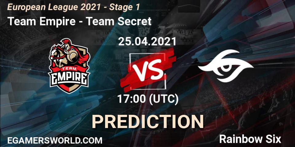 Prognoza Team Empire - Team Secret. 25.04.2021 at 15:15, Rainbow Six, European League 2021 - Stage 1
