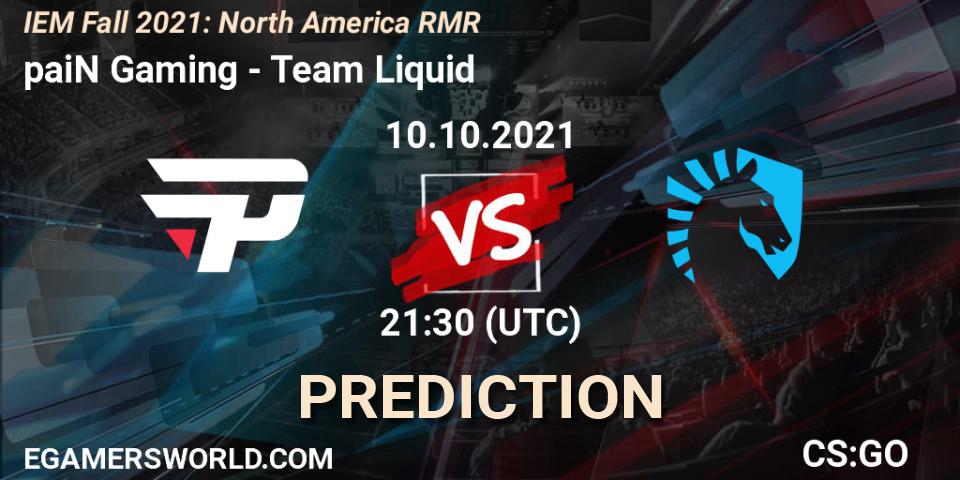 Prognoza paiN Gaming - Team Liquid. 10.10.21, CS2 (CS:GO), IEM Fall 2021: North America RMR