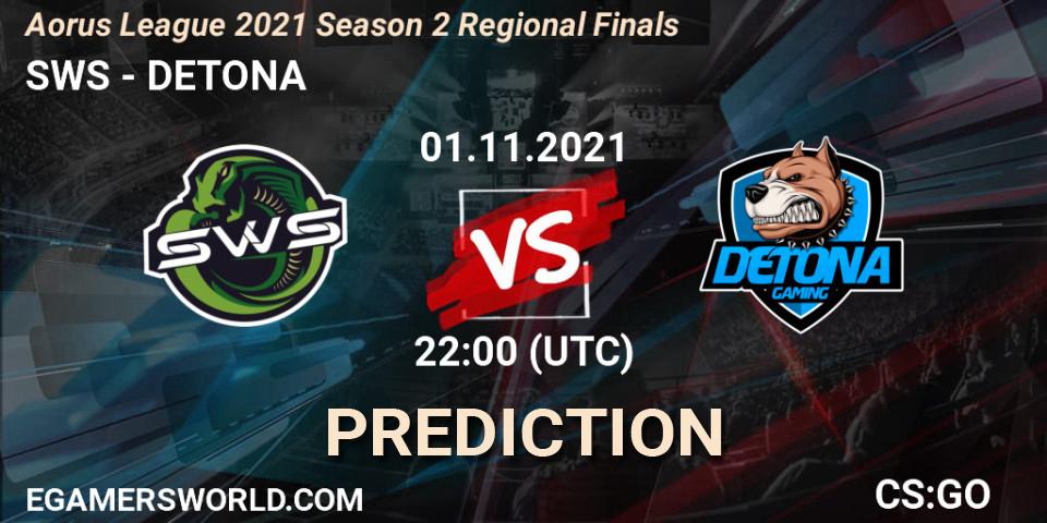 Prognoza SWS - DETONA. 01.11.21, CS2 (CS:GO), Aorus League 2021 Season 2 Regional Finals