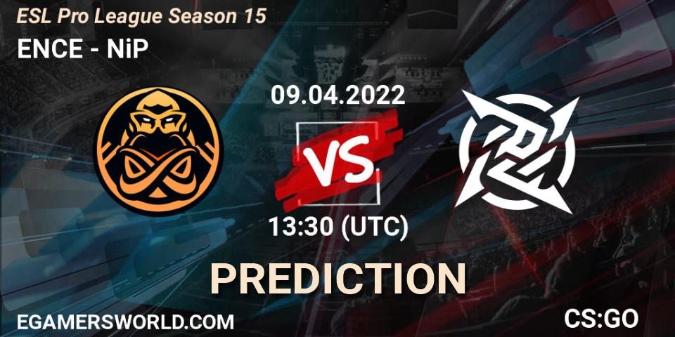 Prognoza ENCE - NiP. 09.04.2022 at 13:30, Counter-Strike (CS2), ESL Pro League Season 15