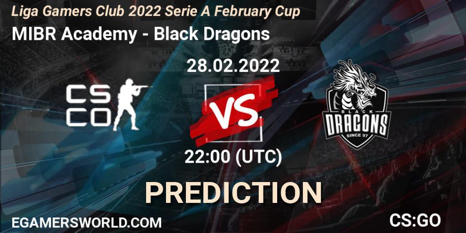Prognoza MIBR Academy - Black Dragons. 28.02.2022 at 22:00, Counter-Strike (CS2), Liga Gamers Club 2022 Serie A February Cup