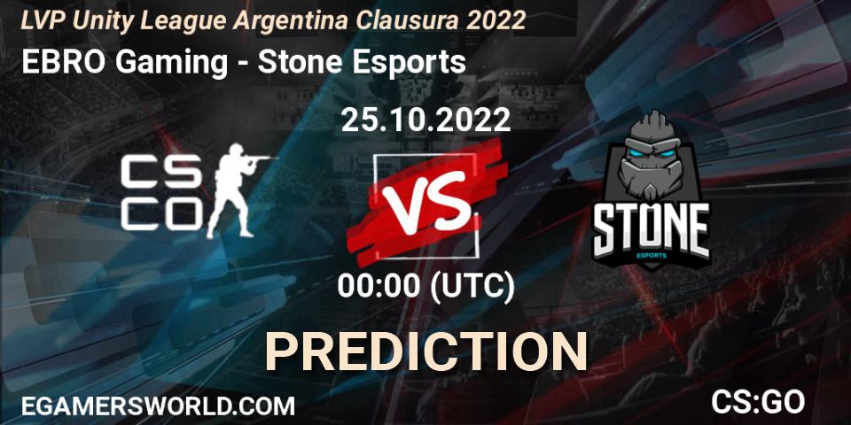 Prognoza EBRO Gaming - Stone Esports. 25.10.2022 at 01:00, Counter-Strike (CS2), LVP Unity League Argentina Clausura 2022