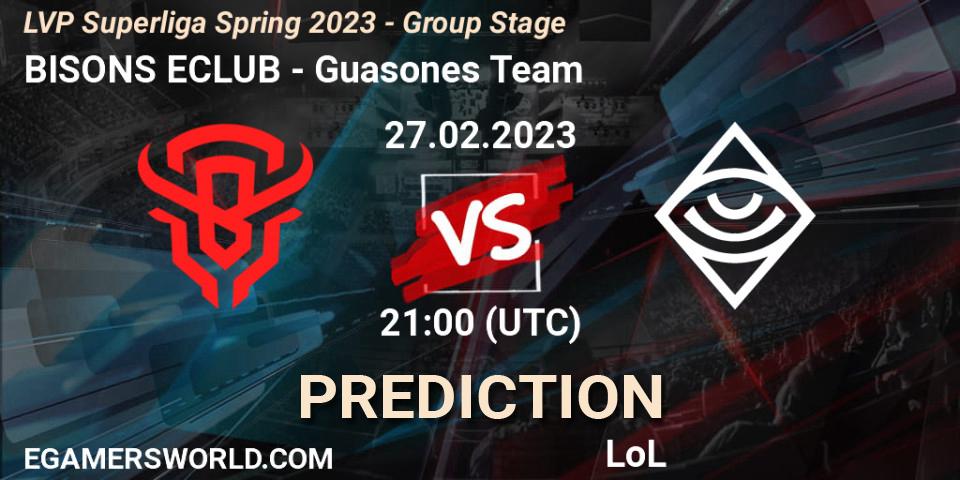 Prognoza BISONS ECLUB - Guasones Team. 27.02.2023 at 18:00, LoL, LVP Superliga Spring 2023 - Group Stage