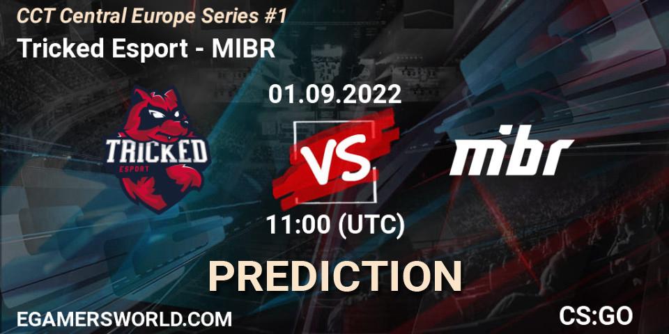 Prognoza Tricked Esport - MIBR. 01.09.22, CS2 (CS:GO), CCT Central Europe Series #1