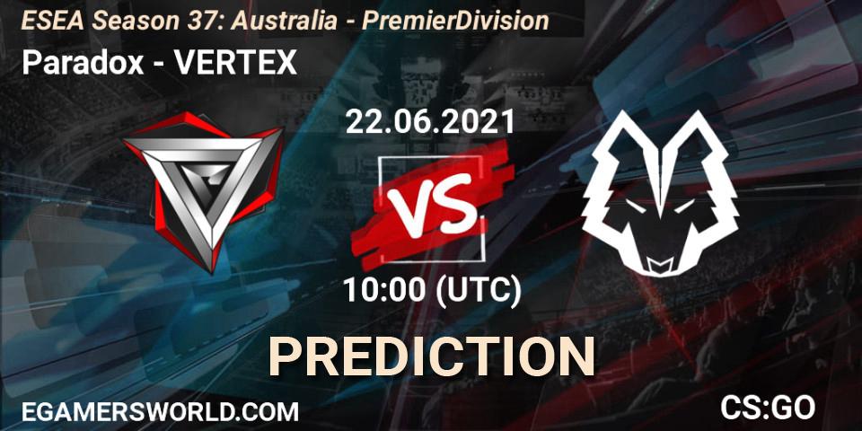 Prognoza Paradox - VERTEX. 22.06.2021 at 10:00, Counter-Strike (CS2), ESEA Season 37: Australia - Premier Division