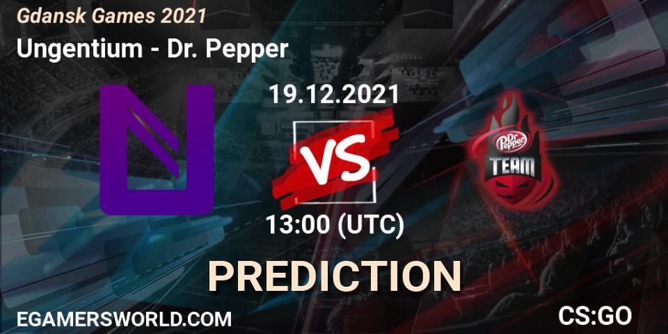 Prognoza Ungentium - Dr. Pepper. 19.12.2021 at 13:35, Counter-Strike (CS2), Gdańsk Games 2021