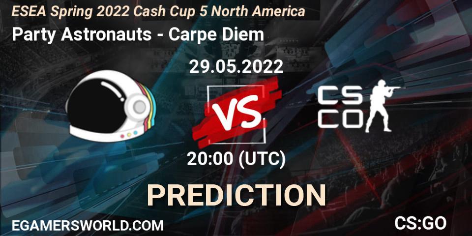 Prognoza Party Astronauts - Carpe Diem. 29.05.2022 at 20:00, Counter-Strike (CS2), ESEA Cash Cup: North America - Spring 2022 #5