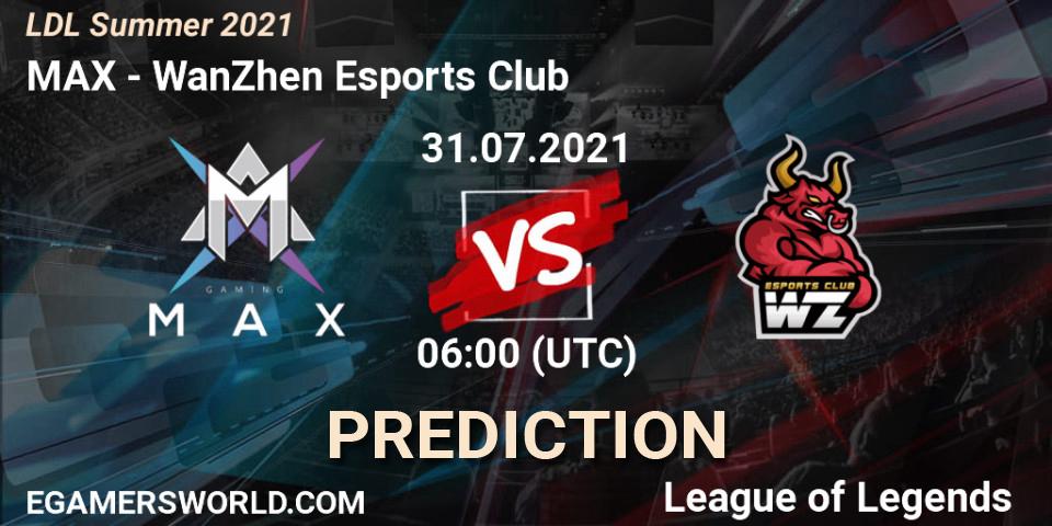 Prognoza MAX - WanZhen Esports Club. 01.08.2021 at 06:00, LoL, LDL Summer 2021