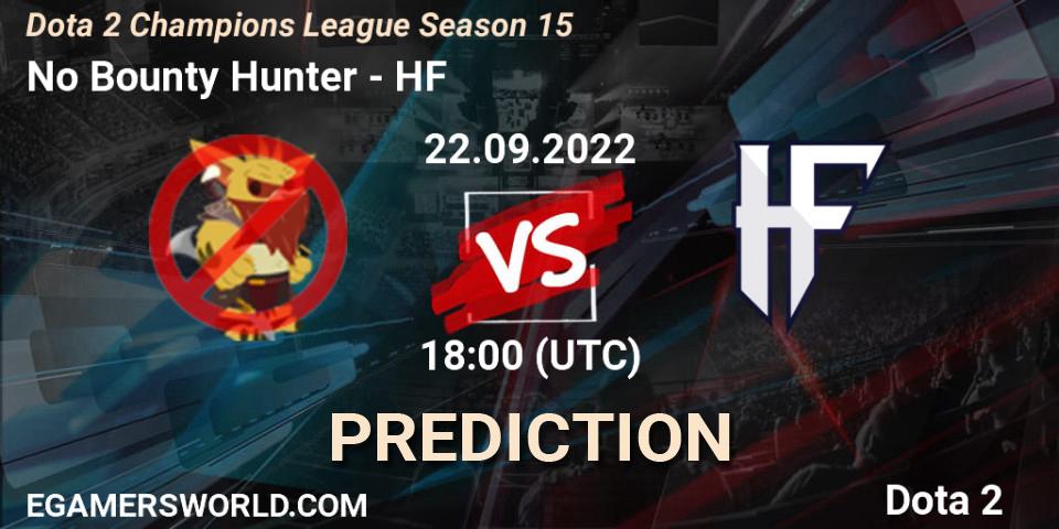 Prognoza No Bounty Hunter - HF. 22.09.2022 at 18:02, Dota 2, Dota 2 Champions League Season 15