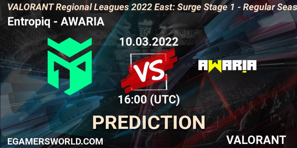 Prognoza Entropiq - AWARIA. 10.03.2022 at 16:00, VALORANT, VALORANT Regional Leagues 2022 East: Surge Stage 1 - Regular Season