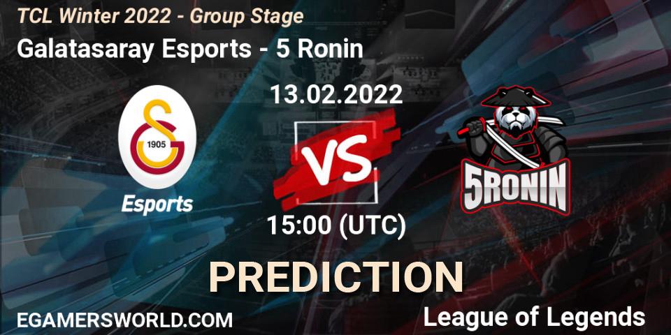 Prognoza Galatasaray Esports - 5 Ronin. 13.02.2022 at 15:00, LoL, TCL Winter 2022 - Group Stage