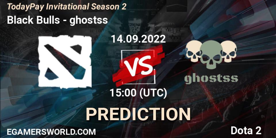 Prognoza Black Bulls - ghostss. 14.09.2022 at 17:08, Dota 2, TodayPay Invitational Season 2
